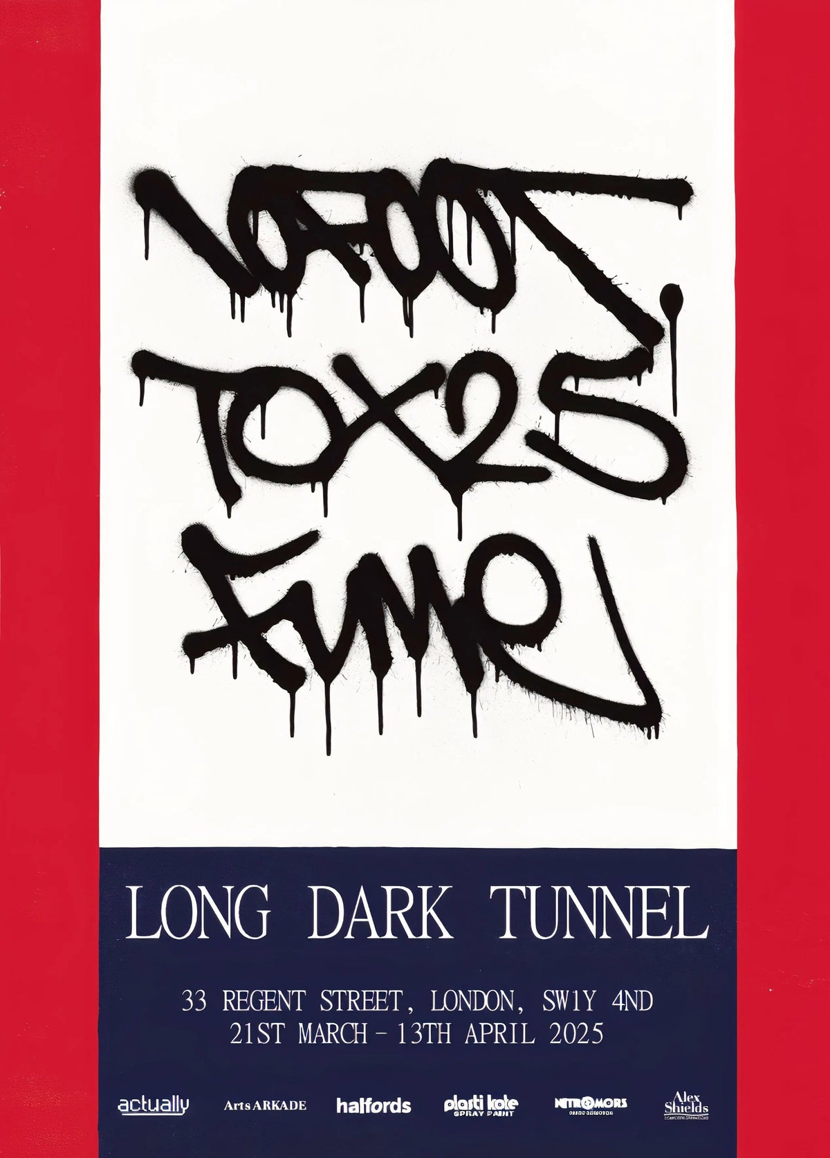Long Dark Tunnel exhibition poster by 10Foot, TOX and Fume DDS, 2025