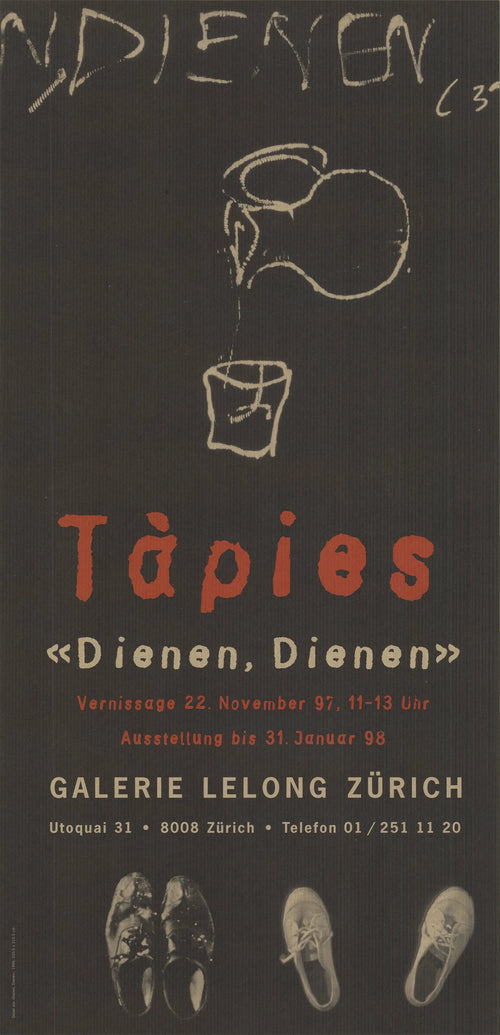 Antoni Tapies Dienen Dienen 1997 lithograph poster from Galerie Lelong exhibition, featuring abstract artwork by Antoni Tapies.