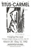 Gérard Titus-Carmel Forging the Real 1992 signed exhibition art poster featuring abstract artwork and bold colors.