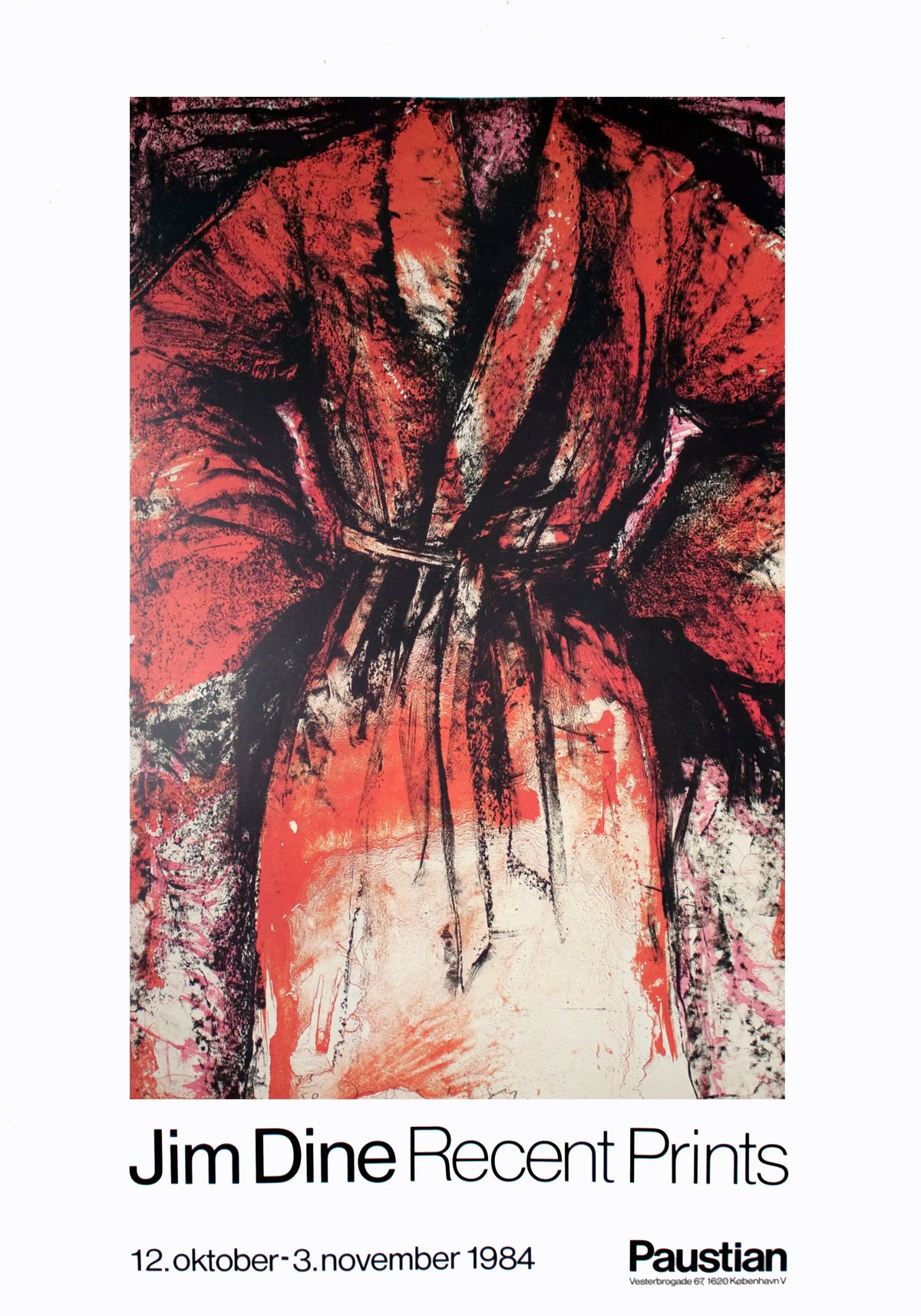 Jim Dine Recent Prints 1984 original exhibition offset lithograph poster featuring abstract artwork and bold colors.