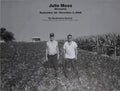Julie Moos Monsanto Joe and Tony 2002 exhibition art poster featuring contemporary artwork by Julie Moos.
