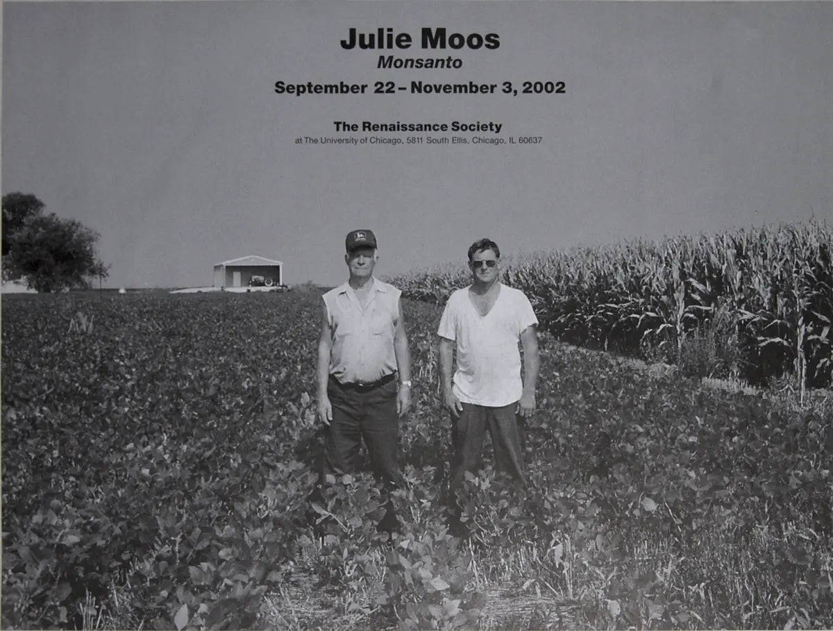 Julie Moos Monsanto Joe and Tony 2002 exhibition art poster featuring contemporary artwork by Julie Moos.