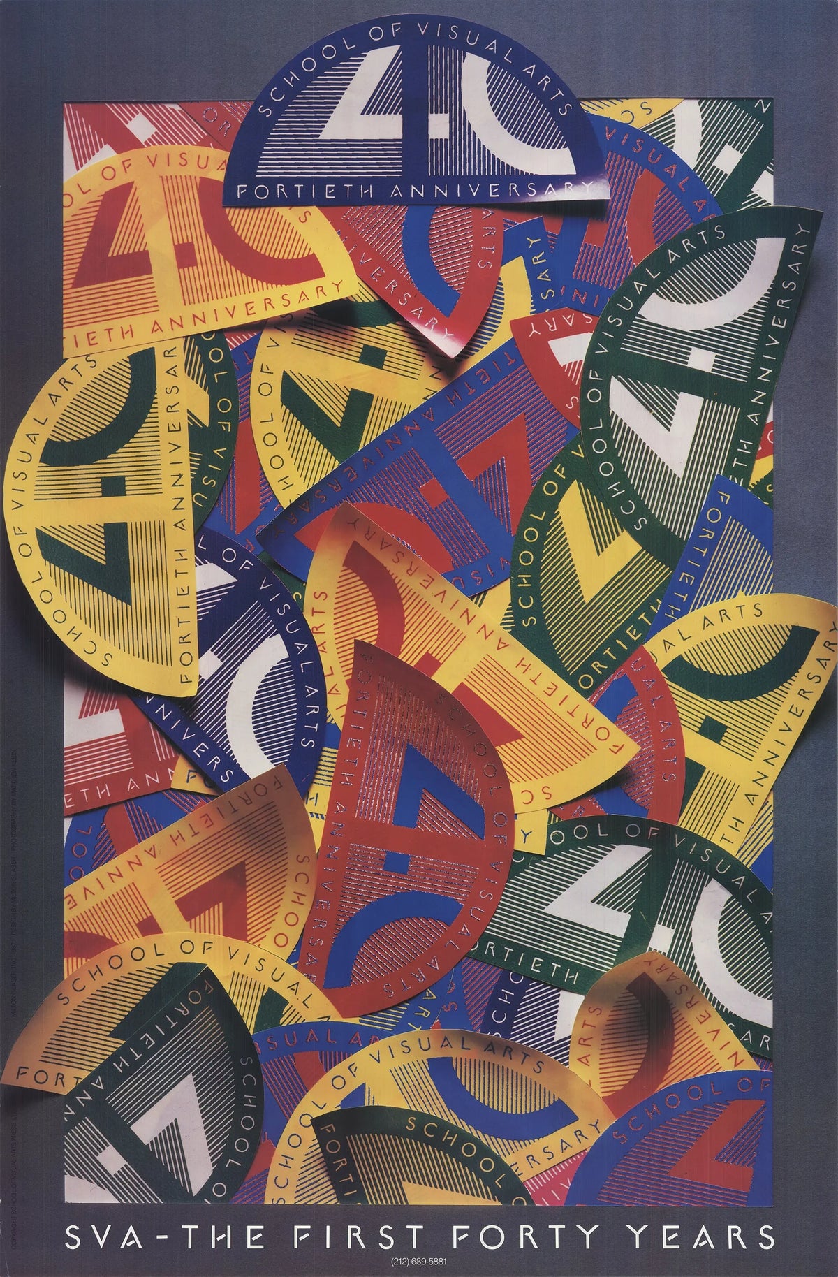 Milton Glaser SVA The First Forty Years 1987 exhibition poster featuring bold graphic design and vibrant colors.