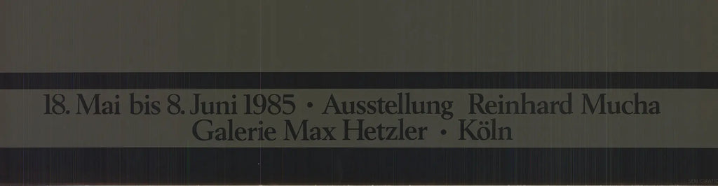 Vintage art poster by Reinhard Mucha from the 1985 Galerie Hetzler exhibition, featuring intricate art and classic design elements.