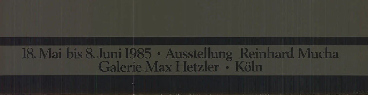 Vintage art poster by Reinhard Mucha from the 1985 Galerie Hetzler exhibition, featuring intricate art and classic design elements.