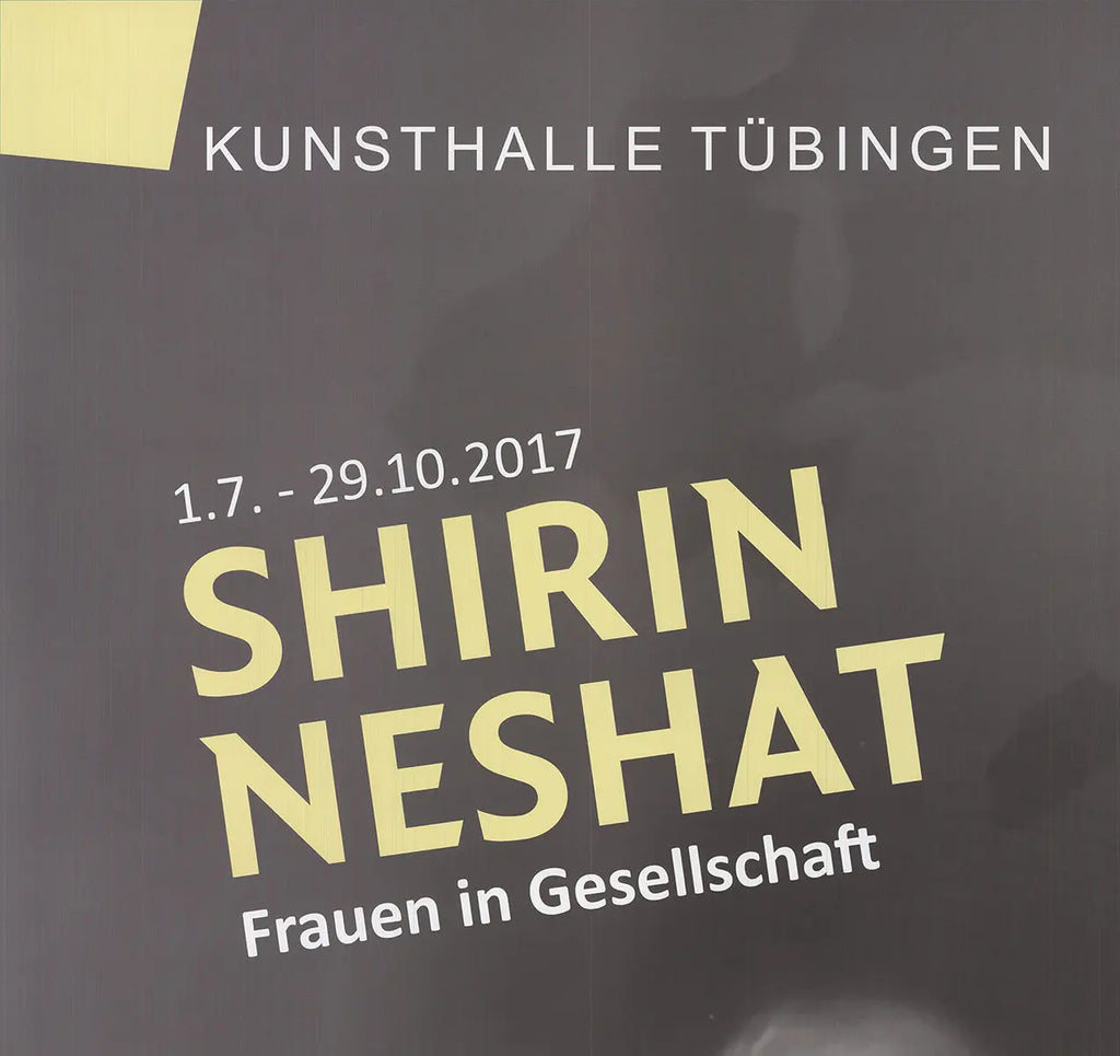 Shirin Neshat Frauen in Gesellschaft 2017 offset lithograph exhibition poster featuring women in intricate, expressive artwork.