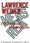 Signed 2013 Lawrence Weiner Mens Rea exhibition offset lithograph poster showing bold text and abstract design artwork.