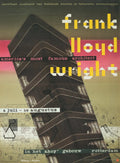 Frank Lloyd Wright Architect Exhibition Poster by Wissing and Begeer featuring architectural artwork and exhibition details.