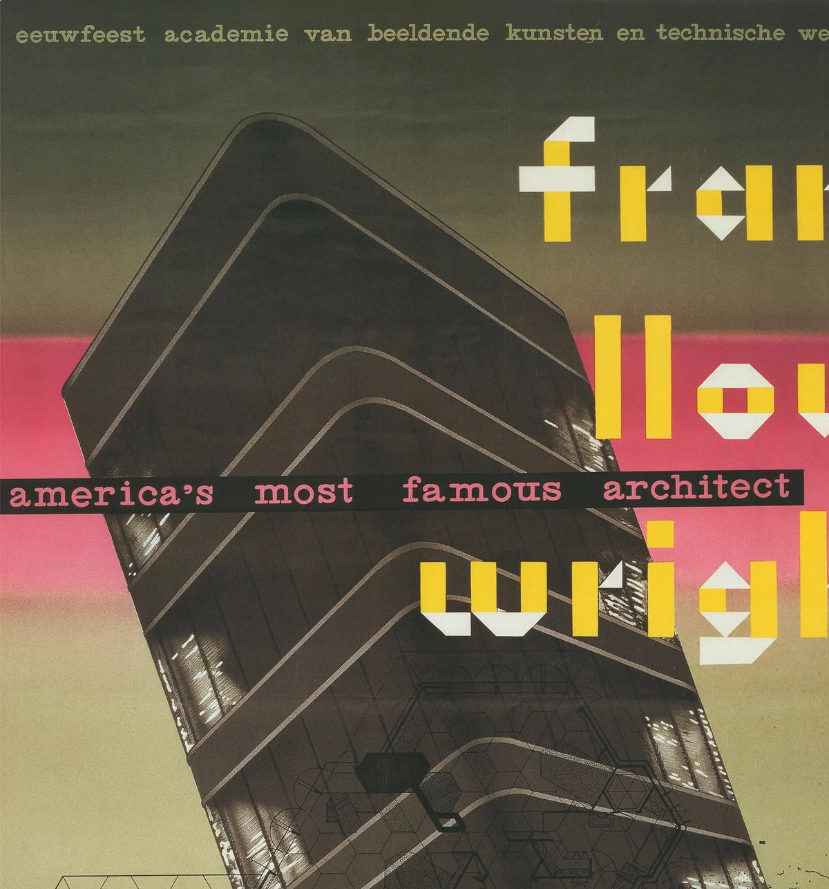 Frank Lloyd Wright Architect Exhibition Poster by Wissing and Begeer showcasing modernist design and bold graphic elements.